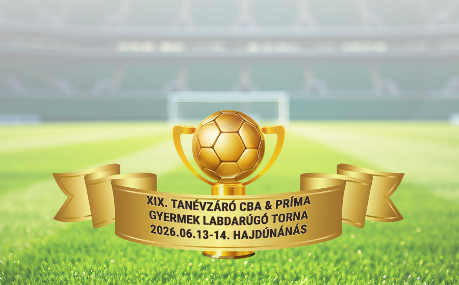 XIX. Tanévzáró CBA & PRÍMA Gyermek labdarúgó torna